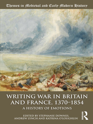 cover image of Writing War in Britain and France, 1370-1854